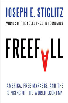 Freefall: America, Free Markets, and the Sinking of the World Economy